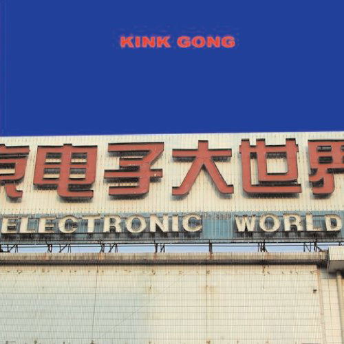 Cover for Kink Gong · Electronic World (CD) (2009)