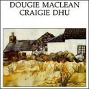 Craigie Dhu - Dougie Maclean - Musikk - RED - 0739341005428 - 7. desember 1999