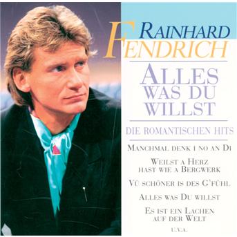 Cover for Rainhard Fendrich · Alles Was Du Willst (CD) (1996)