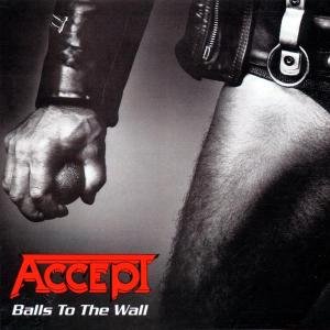 Cover for Accept · Balls To The Wall (CD) [Remastered edition] (2002)