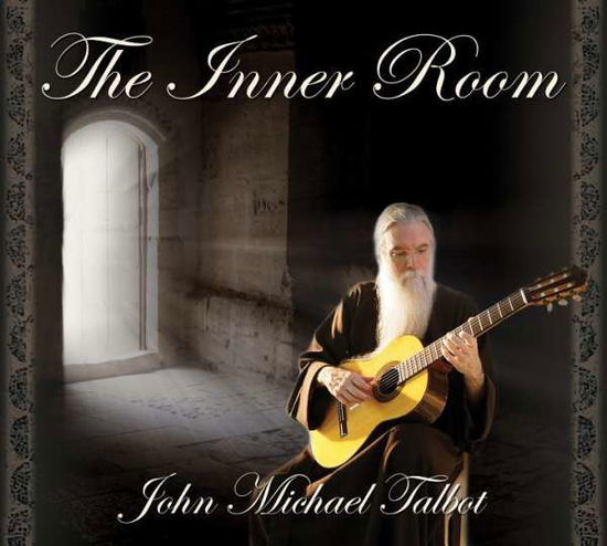 Cover for John Michael Talbot · Inner Room (CD) [Digipak] (2017)