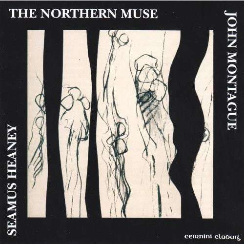 Cover for Heaney,seamus &amp; John Montague · Northern Muse (CD) (2014)