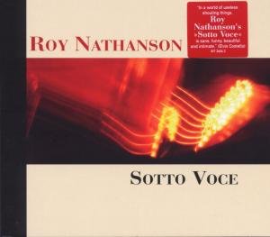 Cover for Roy Nathanson · Sotto Voce (CD) [Digipak] (2006)