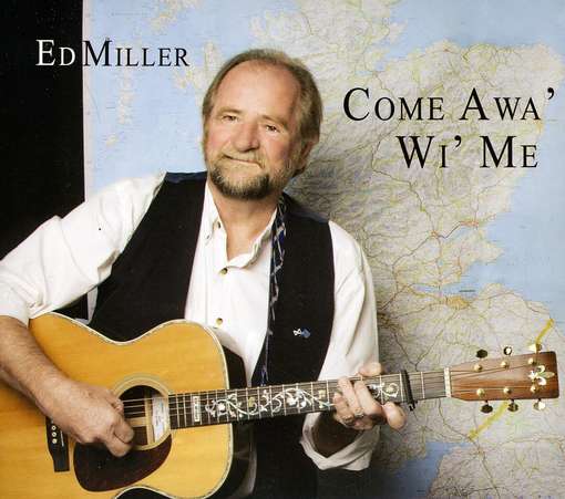 Cover for Ed Miller · Come Awa (CD) [Digipack] (2012)