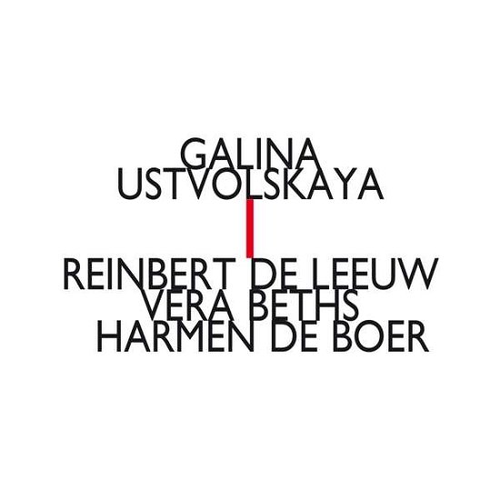 Cover for Reinbert De Leeuw / Vera Beths / Harmen De Boer · Ustvolskaya: Trio For Violin / Clarinet And Piano (CD) (2017)