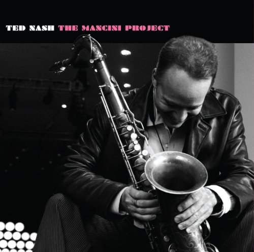 Cover for Ted Nash · The Mancini Project (CD) (2008)