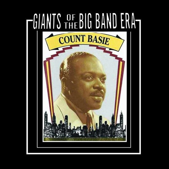 Cover for Count Basie · Giants Of The Big Band Era (CD) (2018)