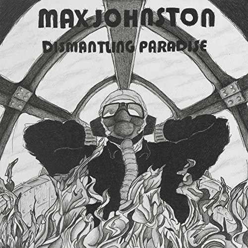 Cover for Max Johnston · Dismantling Paradise (CD) (2014)