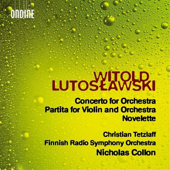 Cover for Tetzlaff, Christian / Finnish Radio Symphony Orchestra / Nicholas Collon · Lutoslawski: Concerto For Orchestra - Partita For Violin And Orchestra - Novelette (CD) (2023)