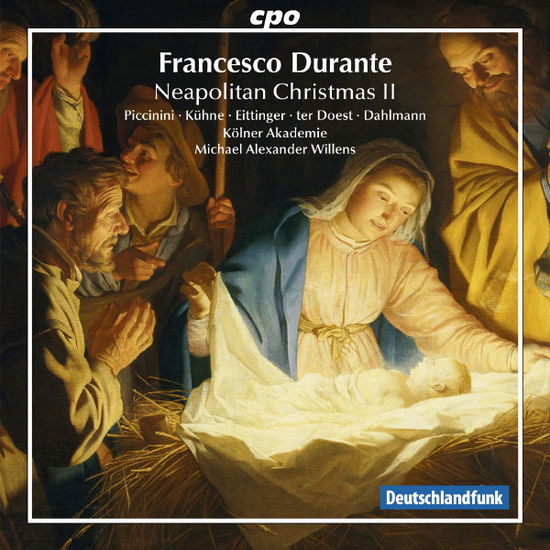 Neapolitan Christmas 2 - Durante / Koelner Akademie / Willens - Music - CPO - 0761203773428 - November 13, 2012