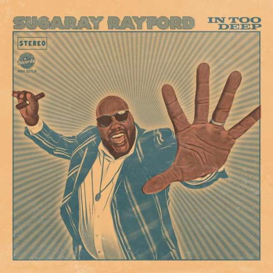 Cover for SUGARAY RAYFORD · In Too Deep (LP) [Ltd. edition] (2022)