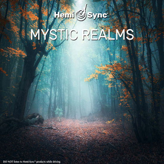 Mystic Realms - Brad Allen & Hemi-sync - Music - HEMI-SYNC - 0763363301428 - November 6, 2020