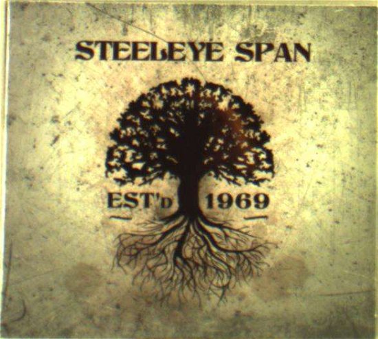 Cover for Steeleye Span · Est.D 1969 (CD) [Digipack] (2019)