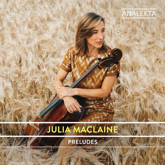 Preludes - Julia Maclaine - Musikk - ANALEKTA - 0774204891428 - 11. mars 2022