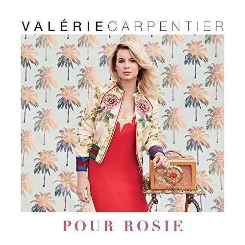 Cover for Carpentier Valerie · Pour Rosie (CD) (2016)
