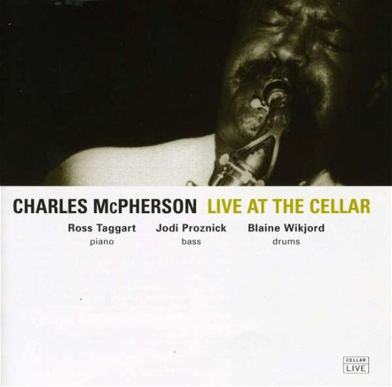Cover for Charles Mcpherson · Live at the Cellar (CD) (2013)