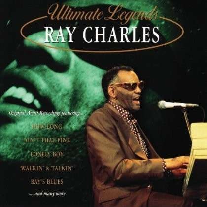 Ultimate Legends - Ray Charles - Música - AAO MUSIC - 0778325325428 - 5 de novembro de 2013
