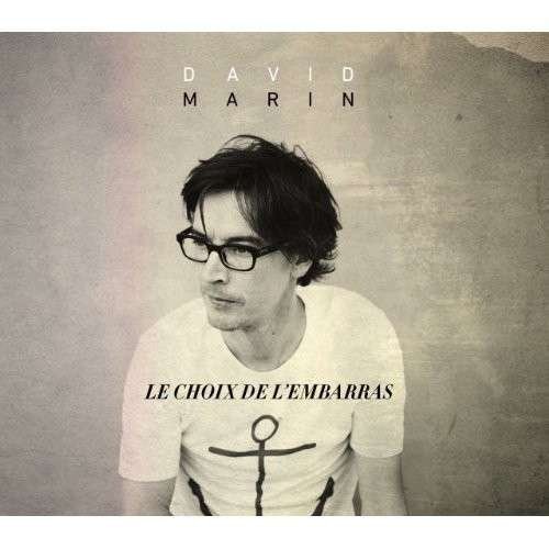 Cover for David Marin · Le Choix De L'embarras (CD) (2013)