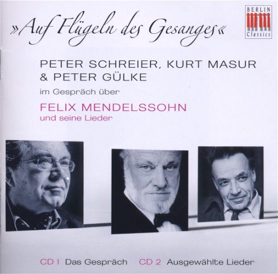 Auf Flugeln Des Gesanges - Mendelssohn - Musique - BC - 0782124846428 - 20 février 2009