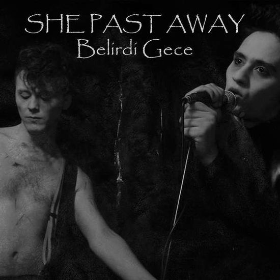 Cover for She Past Away · Belirdi Gece (CD) (2022)