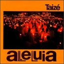 Alleluia - Taize - Muziek - GIA - 0785147019428 - 23 mei 1995