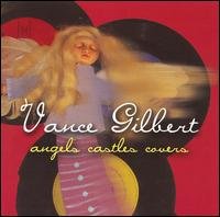 Cover for Vance Gilbert · Angels Castles Covers (CD) (2006)