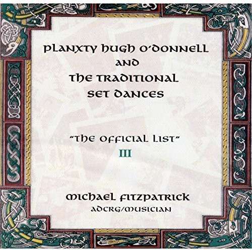 Cover for Michael Fitzpatrick · Planxty Hugh O'donnell &amp; Traditional Set Dances: O (CD) (2010)