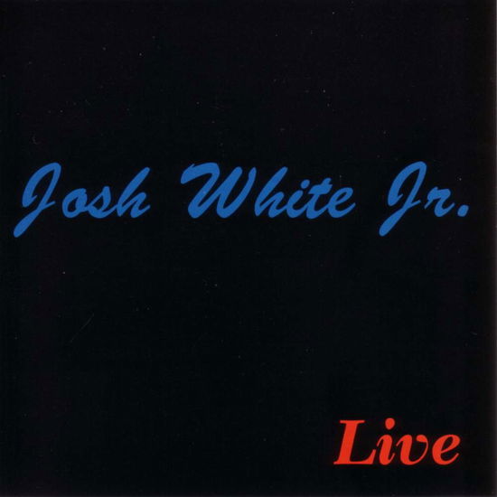 Cover for Josh White Jr · Live (CD) (2003)