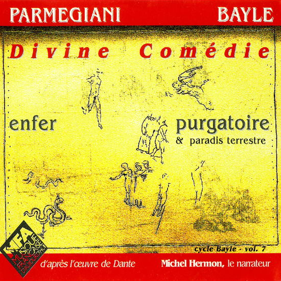 Divine Comedie - Bernard Parmegiani & François Bayle - Muzyka - RECOLLECTION GRM - 0788362411428 - 1 listopada 2024