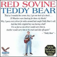 Teddy Bear - Red Sovine - Musik - GUSTO - 0792014032428 - 17 juni 2003