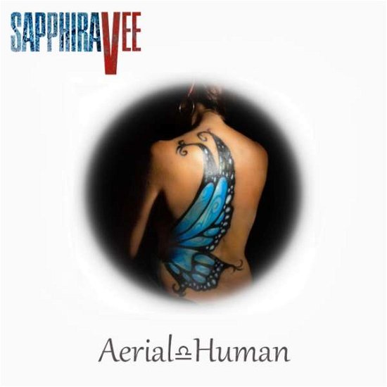 Cover for Sapphira Vee · Aerial Human (CD) (2022)