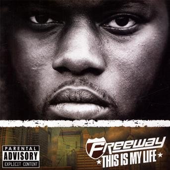 Cover for Freeway · This is My Life (CD) (2010)
