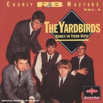 Honey in Your Hips - Yardbirds - Música -  - 0803415108428 - 10 de janeiro de 2020