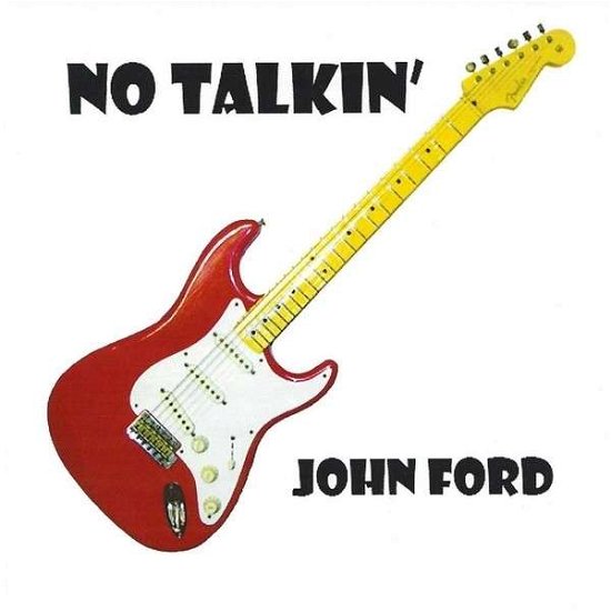 Cover for John Ford · No Talkin (CD) (2014)