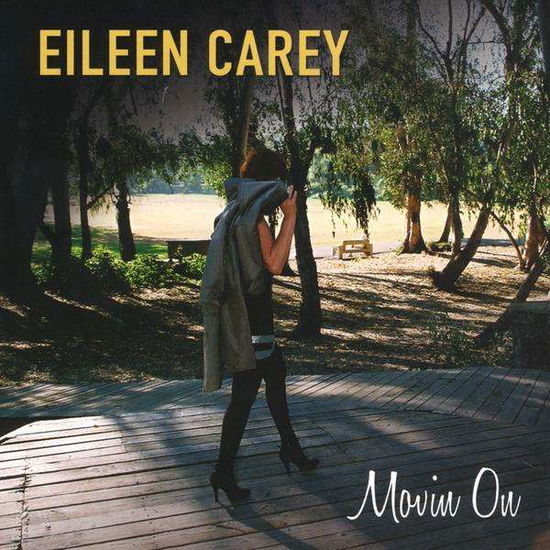 Cover for Eileen Carey · Movin on (CD) (2008)