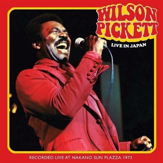 Cover for Wilson Pickett · Live In Japan (CD) (2014)