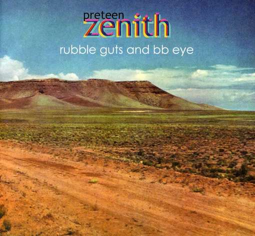 Cover for Preteen Zenith · Preteen Zenith - Rubble Guts (CD) [Digipak] (2010)