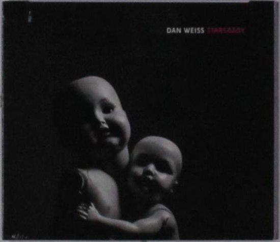 Starebaby - Dan Weiss - Musikk - PI - 0808713007428 - 4. mai 2018