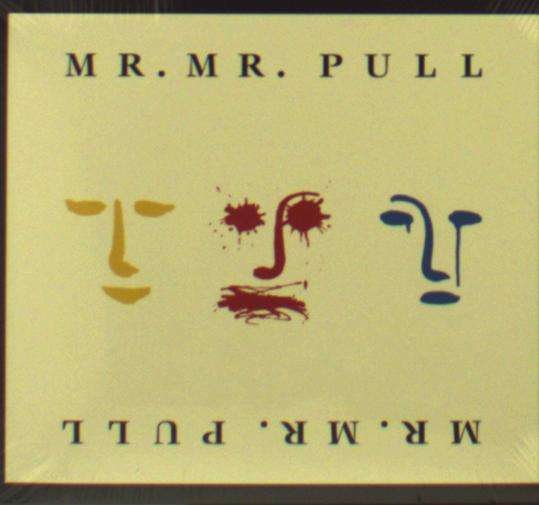 Cover for Mr. Mister · Pull (CD) [Digipak] (2011)