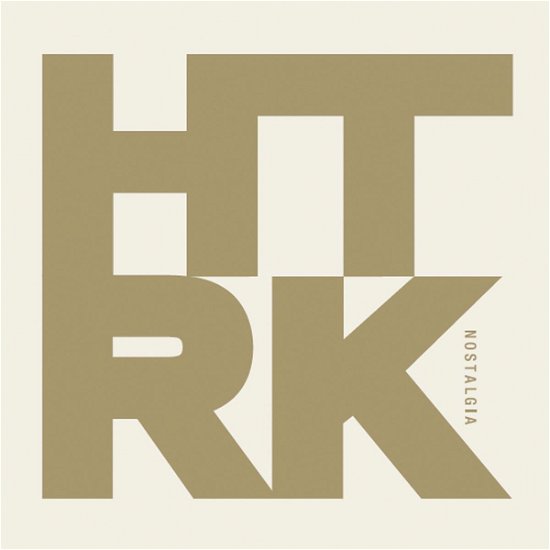 Nostalgia - Htrk - Musiikki - Fire Records - 0809236110428 - maanantai 19. marraskuuta 2012