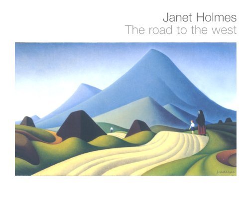 The Road To The West - Janet Holmes - Musik - MARKET SQUARE - 0823566019428 - 26 februari 2007