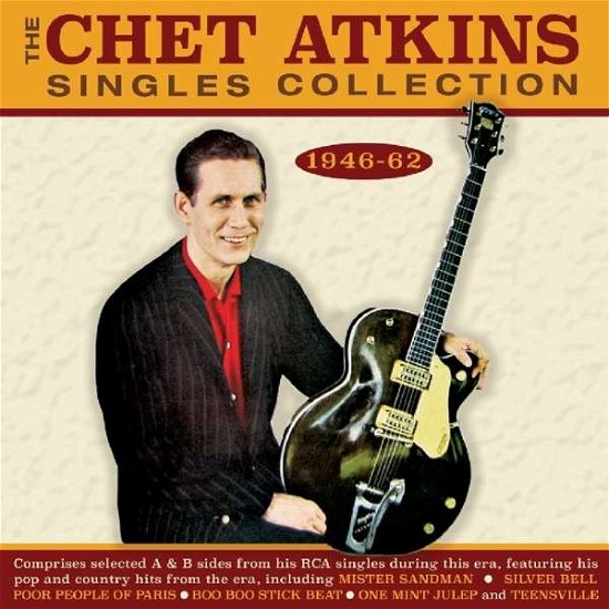 The Chet Atkins Singles Collection 1946-62 - Chet Atkins - Musiikki - ACROBAT - 0824046325428 - perjantai 8. kesäkuuta 2018