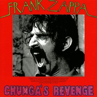 ChungaS Revenge - Frank Zappa - Musiikki - UMC - 0824302384428 - maanantai 30. heinäkuuta 2012