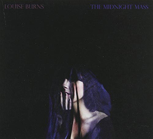 Midnight Mass,the - Louise Burns - Musiikki - ALTERNATIVE - 0825396047428 - tiistai 9. heinäkuuta 2013