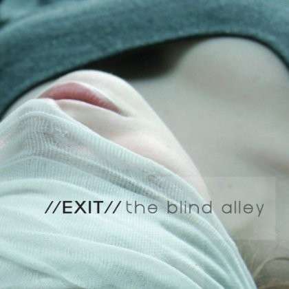 Cover for Exit · Blind Alley (CD) (2013)