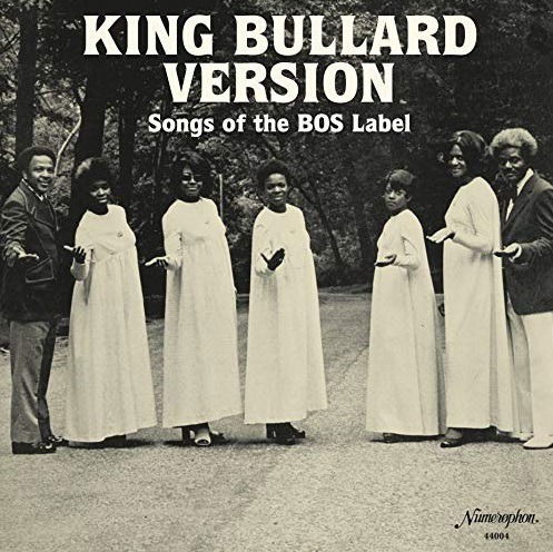 King Bullard Version: Songs of - Various Artists - Música - NUMERO GROUP - 0825764400428 - 25 de junio de 2013