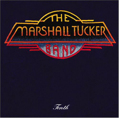 Tenth - Marshall Tucker Band - Musik - SHOUT FACTORY - 0826663177428 - 30 juni 1990