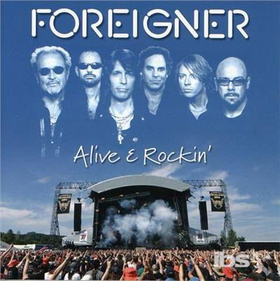 Alive & Rockin' - Foreigner - Music -  - 0826992026428 - 