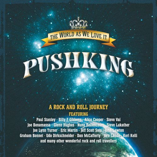 Cover for Pushking · Pushking-the World As We Love It (CD) (2011)