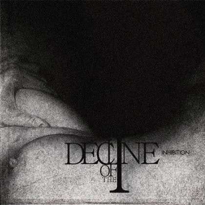 Cover for Decline of the I · Inhibition (CD) (2012)